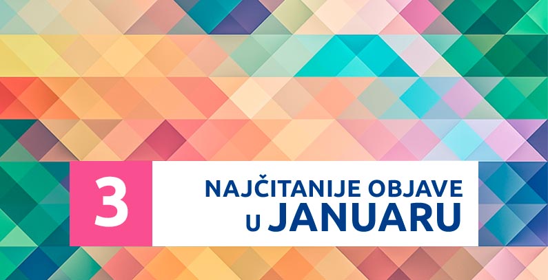 3 najčitanije objave u januaru