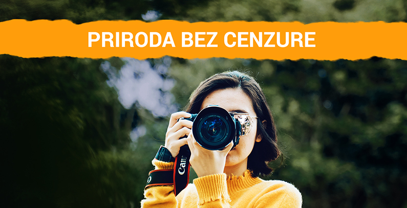 Pošaljite svoje radove na foto-konkurs Priroda bez cenzure