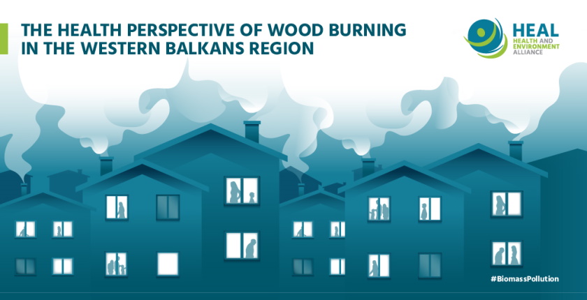 HEAL Biomass one main sources air pollution Western Balkans